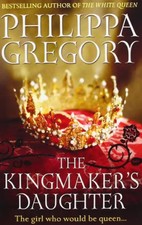 The Kingmaker's Daughter -