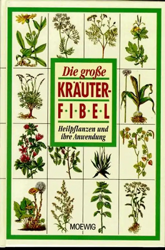 Die grosse kräuterfibel - die,