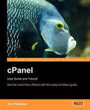 cPanel User Guide and Tutorial Aric Pedersen New Book 9781904811923