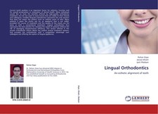 Lingual Orthodontics Rohan Zope