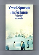Zwei Spuren im Schnee Ein