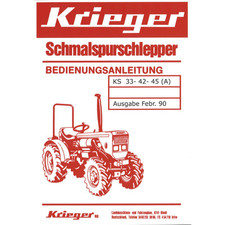 Krieger KS 33 - 42 - 45 (A) Allrad Schmalspurschlepper Betriebsanleitung