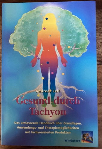 Gesund durch tachyon das - tachyon.,