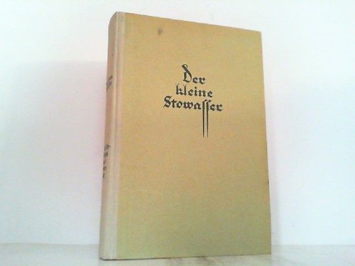 Der kleine stowasser - kleine,