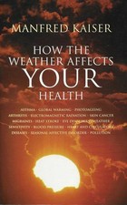 How The Weather Affects Your