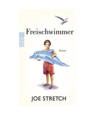 Freischwimmer, Joe Stretch