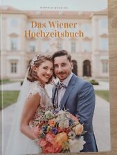 Das Wiener Hochzeitsbuch, die schönsten Hochzeiten planen von A . Wedding , V2