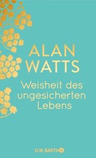 Alan Watts Weisheit des