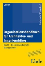 Organisationshandbuch für Architektur-/Ingenieurbüros ~ Andr ... 9783707315981