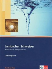 Lambacher Schweizer Mathematik