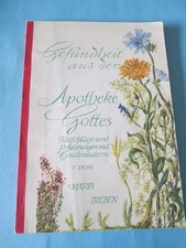 Gesundheit aus der - , apotheke