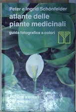 Schonfelder ATLAS DER HEILPFLANZEN