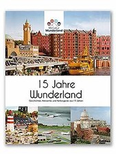 15 Jahre Wunderland von