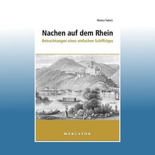 Nachen auf dem Rhein | Markus