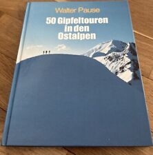 Walter Pause 50 Gipfeltouren