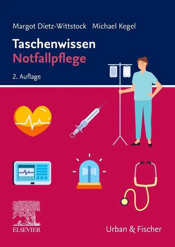 Taschenwissen notfallpflege - taschenwissen,