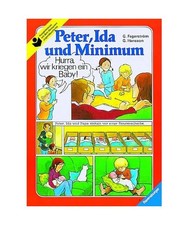 Peter, Ida und Minimum [Broschur]: Familie Lindström bekommt ein Baby, Grethe F