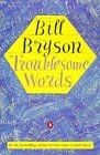 Troublesome Words von Bryson