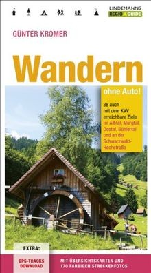 Wandern ohne auto auch - auto:, mit