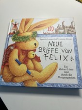 Neue Briefe von Felix. Ein