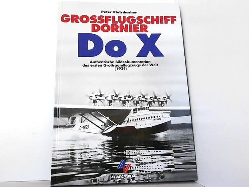 Großflugschiff dornier x - großflugschiff,