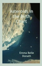 Asteroids in the Birth Chart Emma Belle Donath Taschenbuch Englisch 2000