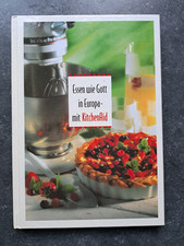 Essen wie Gott in Europa mit