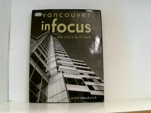 Vancouver focus the - focus:, city's
