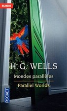 Parallel worlds - Mondes parallèles von WELLS, He... | Buch | Zustand akzeptabel