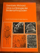 Eisenbeis/ Wichard:  Atlas zur Biologie der Bodenarthropoden-Gustav Fischer Vlg.