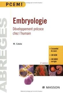 Embryologie développement - embryologie:,