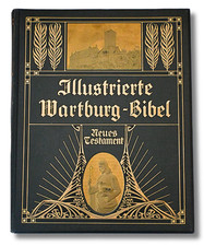 Georg Buchwald: Illustrierte Wartburg-Bibel NT 1910 | Fraktur | Tafeln