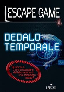Dedalo temporale escape game - temporale.,