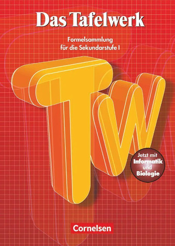 Das tafelwerk formelsammlung - -,