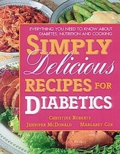 Simply Delicious Recipes for Diabetics by Robert... | Book | condition very good