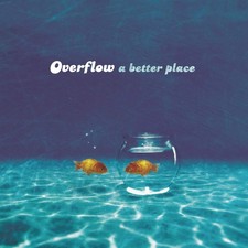 Overflow Better Place (CD)
