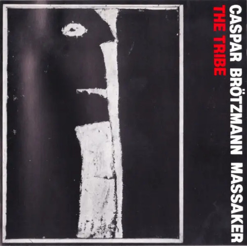Caspar brötzmann massaker - caspar,