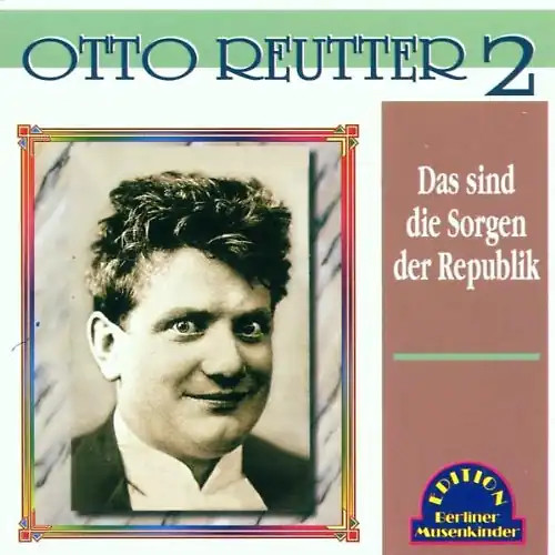 Otto reutter das sind - reutter,