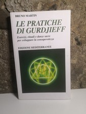 Die Praktiken von Gurdjieff -