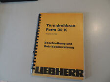 Liebherr Turmdrehkran Form 32