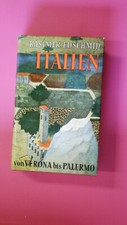 148799 Kasimir Edschmid KASIMIR EDSCHMID Italien - Von Verona bis Palerma HC