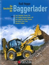 Heppe: Die Geschichte der Baggerlader Band 2 Typen-Handbuch/Bagger/Bildband/Buch