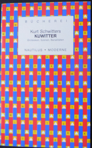 Kurt schwitters kuwitter - kuwitter,