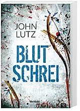 Blutschrei john lutz - blutschrei,