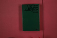 334727 Adolf Faller DER KÖRPER DES MENSCHEN Georg Thieme Verlag Einführung in
