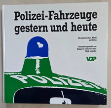 Buch Polizei Fahrzeuge gestern und heute STREIFENWAGEN ! 239 Seiten Polizeiautos
