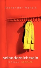 Sein oder Nichtsein: Roman