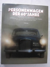 Personenwagen der 60er Jahre von 1960-1970 - 340 Marken aus 30 Ländern - R.Gloor