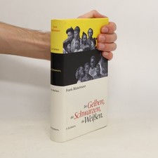 Die Gelben, die Schwarzen, die