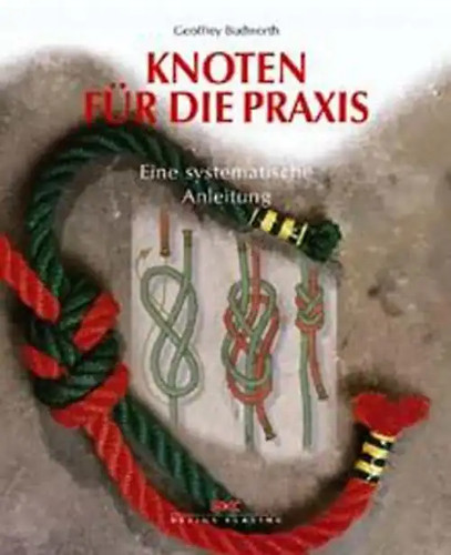 Knoten für die praxis - knoten,
